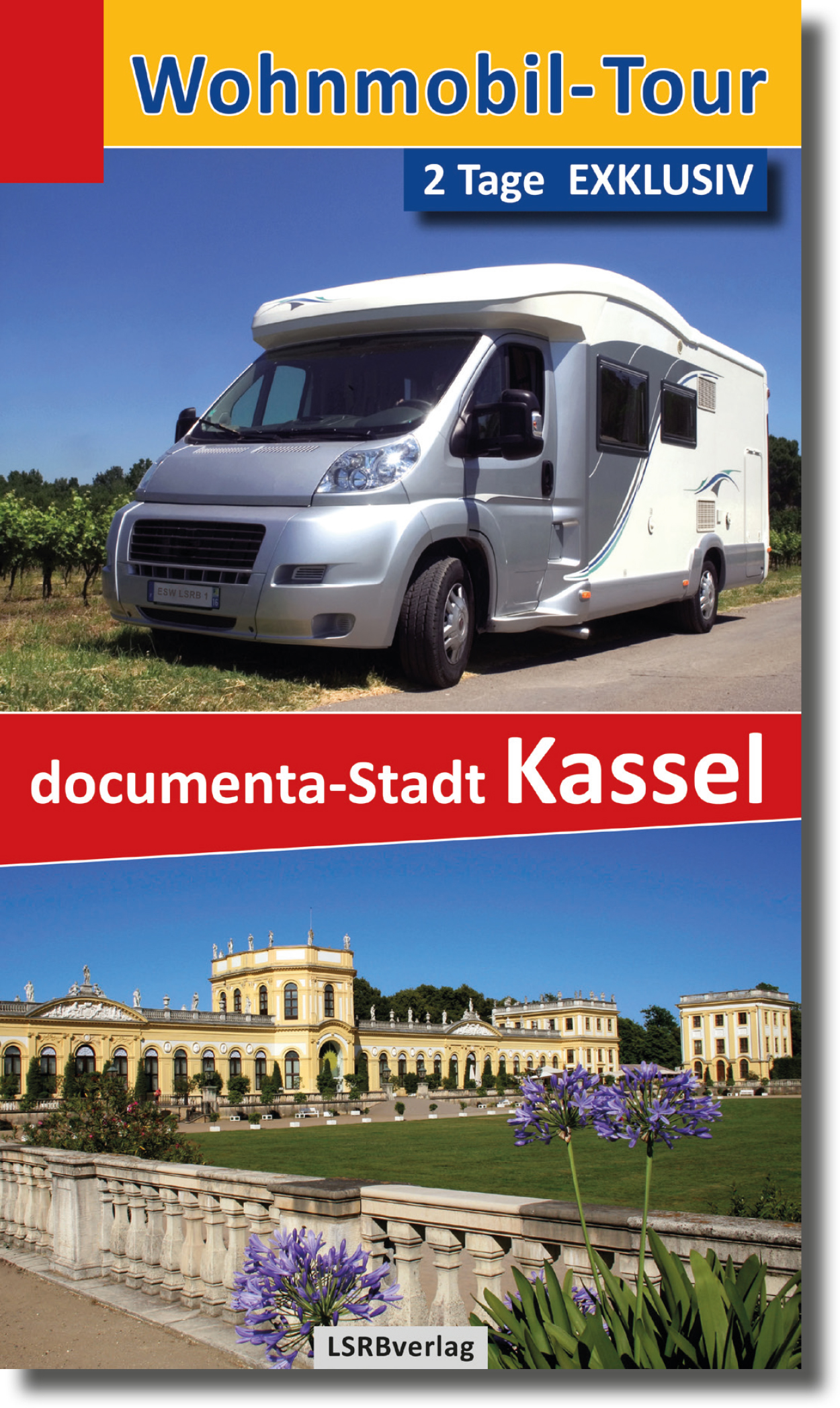 Kassel an einem Tag Ein Stadtrundgang